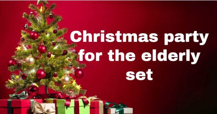 Christmas party for the elderly set