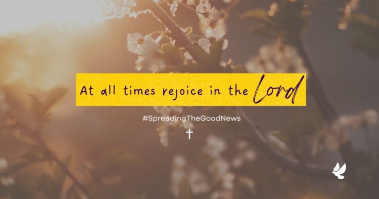 Rejoice in the Lord at all times