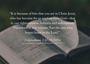 Transformed Wisdom: A Reflection on 1 Corinthians 1:30-31