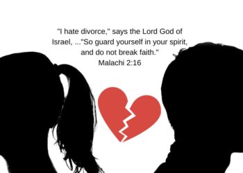 Upholding the Sanctity of Marriage – Malachi 2:16