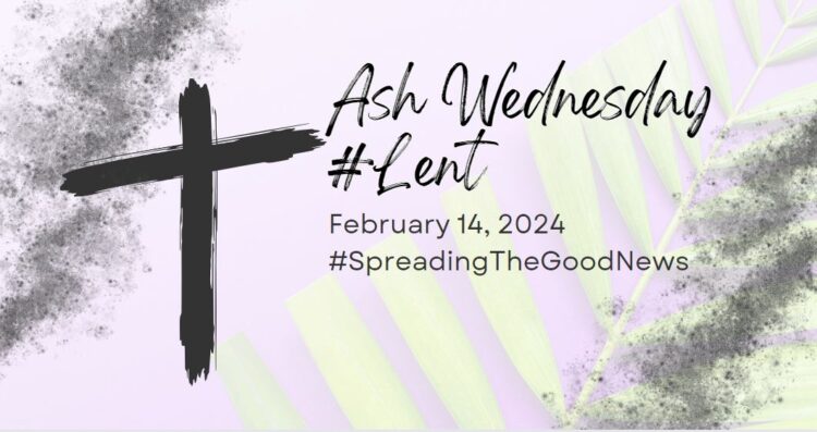 Embracing the Sacred Season: Ash Wednesday and Lent