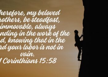 Steadfast in the Work of the Lord