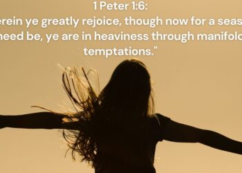 Finding Joy in Trials 1 Peter 1:6