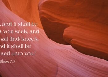 The Power of Asking, Seeking, and Knocking
