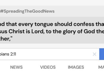 Every Tongue Shall Confess the Lordship of our Lord Jesus Christ