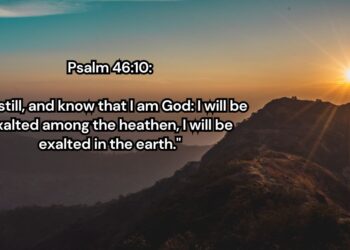 Finding Peace in Stillness Psalm 46:10