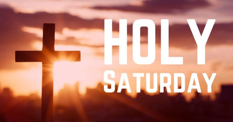 Easter Saturday: A Day of Quiet Reflection and Anticipation