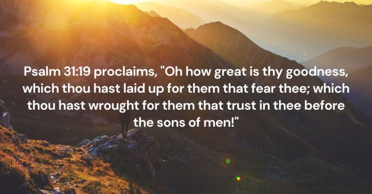 Experiencing God’s Goodness