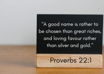 The Value of a Good Name and Loving Favour