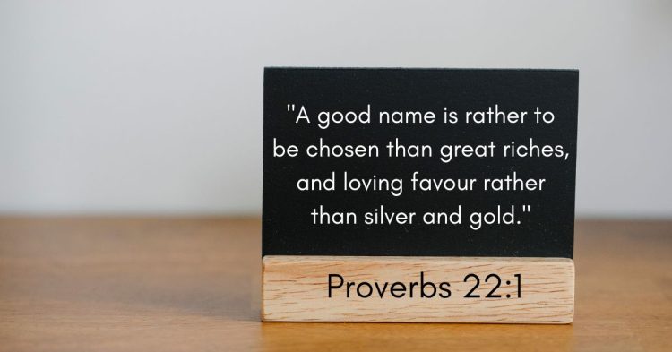 The Value of a Good Name and Loving Favour