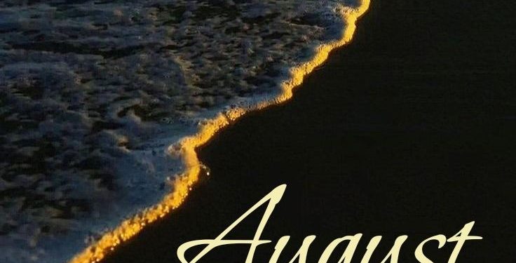 Reflection on the month of August